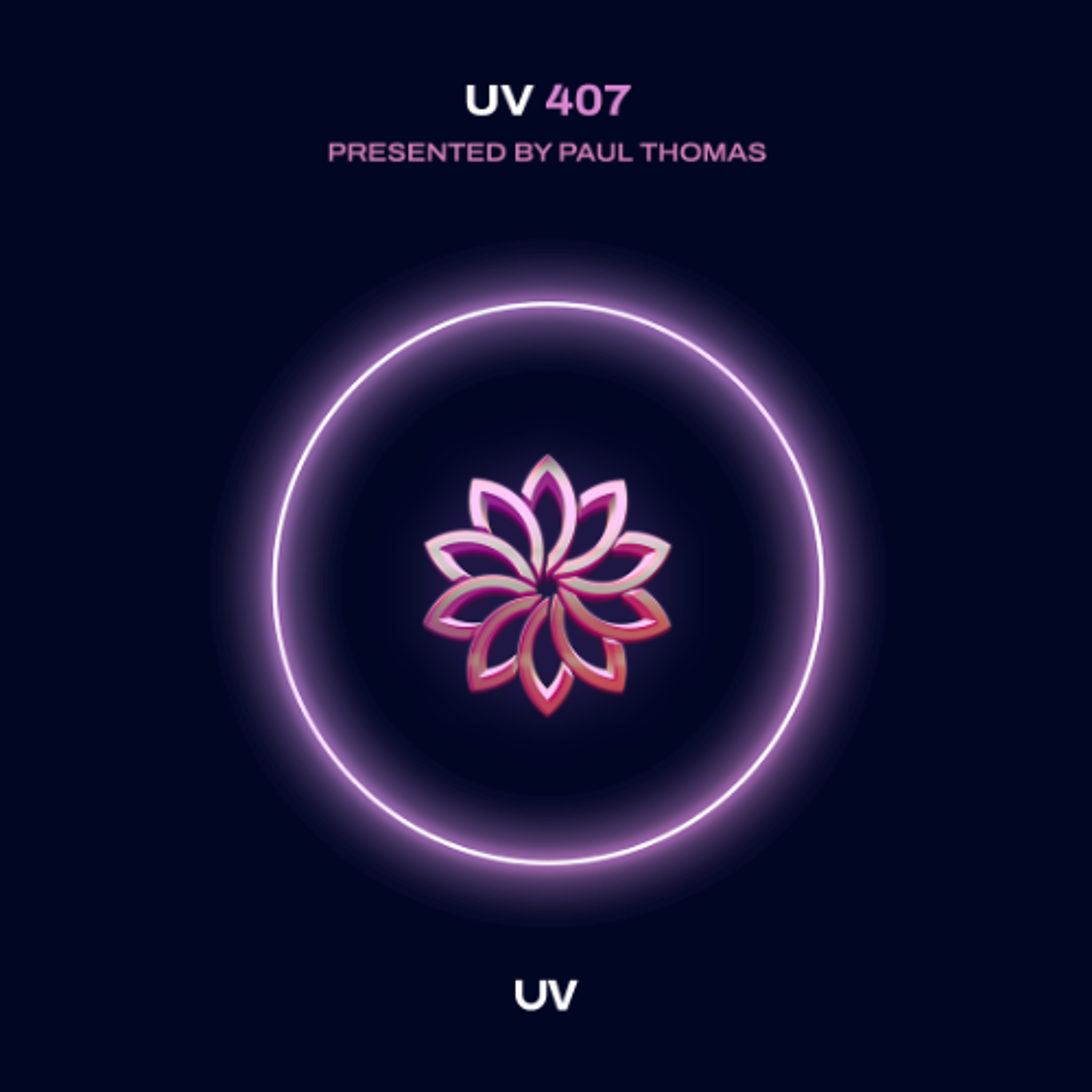Paul Thomas presents UV Radio 407