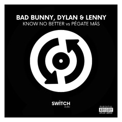 Bad Bunny, Dylan & Lenny - Know No Better vs Pégate Más (Marcos Aznar Mashup)
