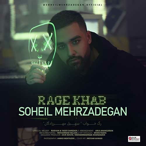 Soheil Mehrzadegan - Rage Khab