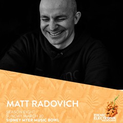 Matt Radovich DJing at Piknic Electronik Melbourne March 2022 feat E-Dancer Live and Mr G Live