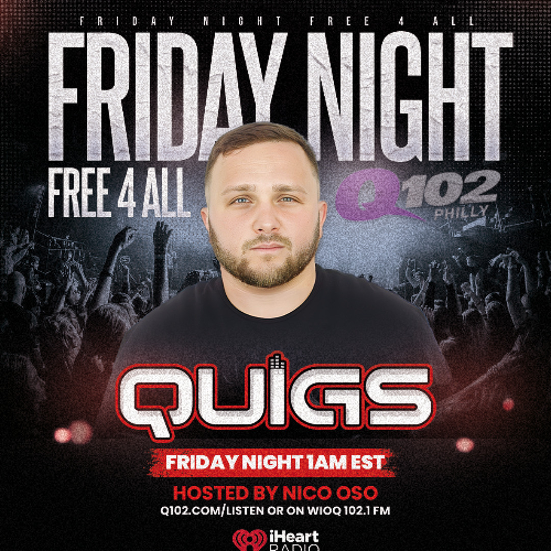Stream Q102 Friday Night Free 4 All 027 by Quigs | Listen