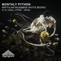 Bedric - Monthly Python (Janvier 2025)