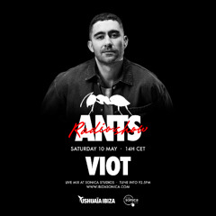 ANTS RADIO SHOW Guest Mix: VIOT