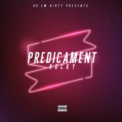 PREDICAMENT (Feat. General Preme & 2000baby)