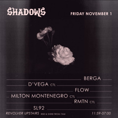 SHADOWS / CLOSING SET - 01/11/2024 @ Revolver
