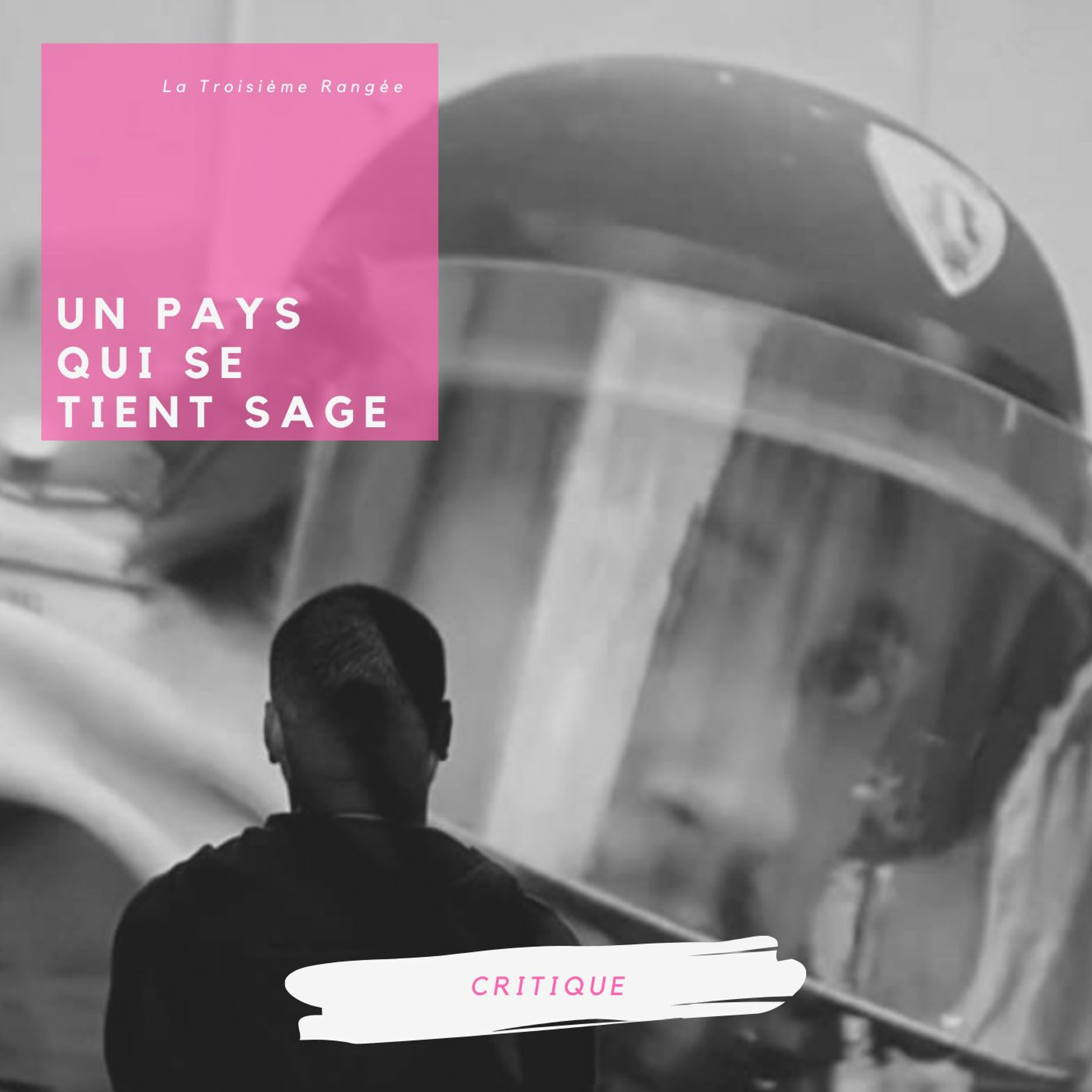 Critique - Un Pays Qui Se Tient Sage