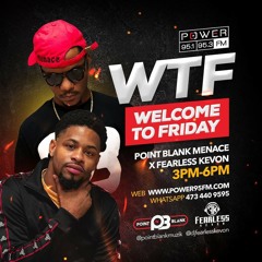 WTF 11/2/22 (Power95fm) Dj Fearless Kevon x Menace {Action Hour}