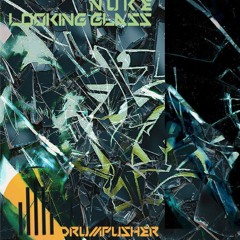 AEN063 Nuke - Looking Glass EP
