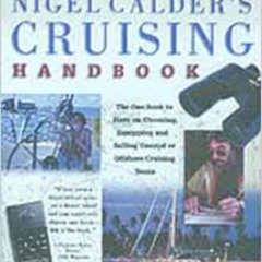 FREE PDF 📒 Nigel Calder's Cruising Handbook: A Compendium for Coastal and Offshore S