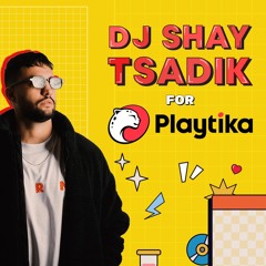 Shay Tsadik x Playtika
