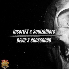 InsertFX & Soulzkillers - Devil's Crossroad