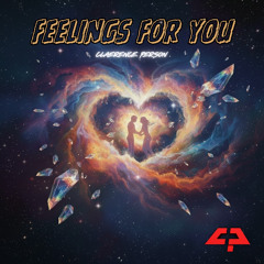 Feelings For You