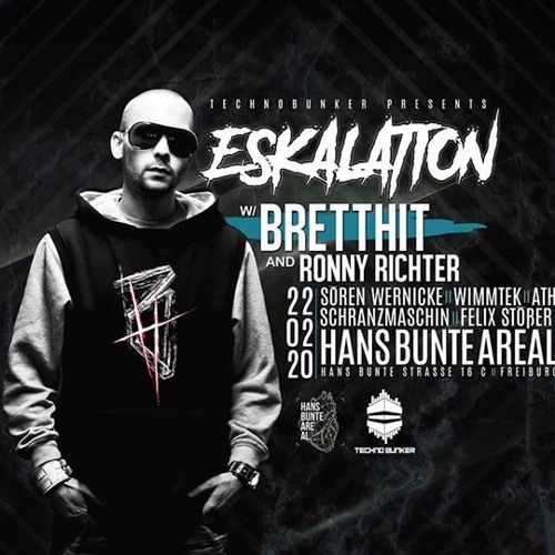 Schranzmaschin @Eskalation w. Bretthit, Hans Bunte Areal (22.02.20) FREE DL