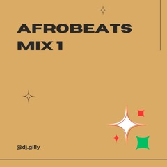 01 AFROBEATS MIX PT. 1