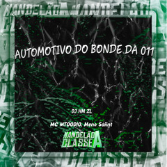 Automotivo Do Bonde Da 011