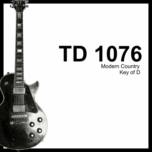 TD 1076 Modern Country. Become the SOLE OWNER of this track!
