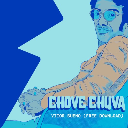 Vitor Bueno - Chove Chuva [Extended Mix 2444]