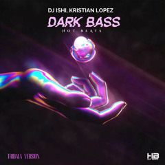 Dark Bass (Tribala Version)