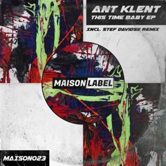[PREMIERE] Ant Klent - The Game [MAISON023]