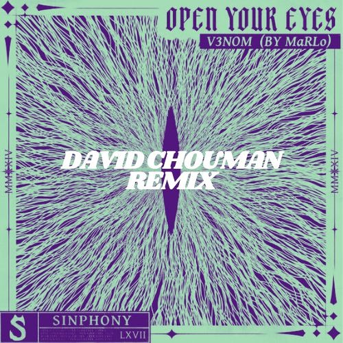 MaRLo - Open Your Eyes (David Chouman Remix)