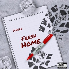 Dinero - Fresh Home