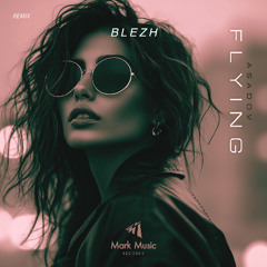 Asadov - Flying (BLEZH Remix)