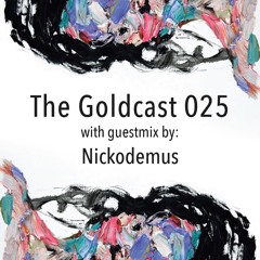The Goldcast 025 (Jun 19, 2020) with guestmix by Nickodemus