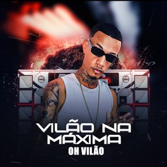 Vilão na Maxima