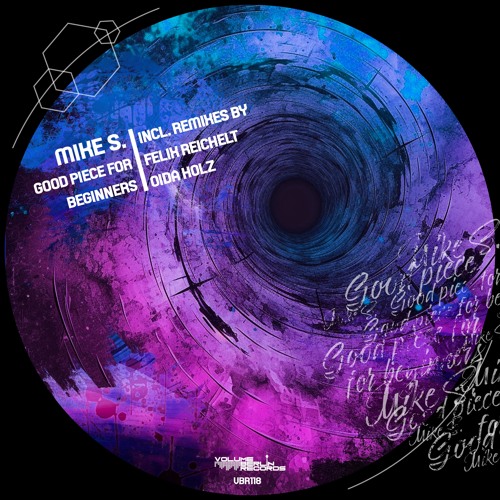 Mike S. - Good Piece For Beginners (Original Mix)