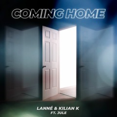 LANNÉ & Kilian K ft. Jule - Coming Home