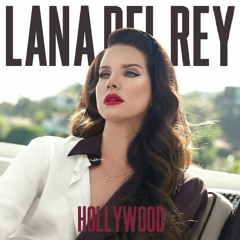 Lana Del Rey - Hollywood