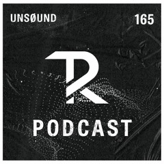 UNSØUND: Tagesraver Podcast 165
