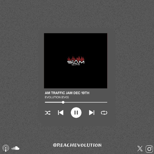 AM TRAFFIC JAM DEC 19TH (EVOLUTION)