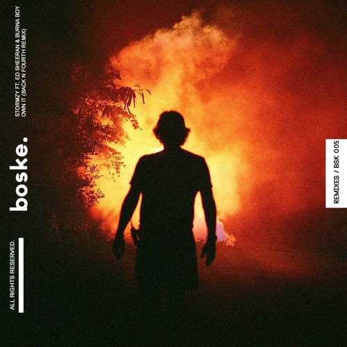 Stream Stormzy - Own It (ft. Ed Sheeran & Burna Boy) (Back N Fourth Remix)  by Boske. | Listen online for free on SoundCloud