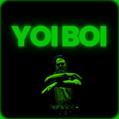 Yoi Boi