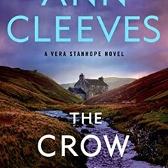 ACCESS KINDLE 📝 The Crow Trap: The First Vera Stanhope Mystery by  Ann Cleeves [PDF