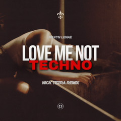 Ravyn Lenae - Love Me Not (Nick Tezra Techno Remix) | FREE DL