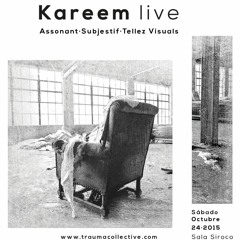Kareem live (excerpt) @ Trauma, Sala Siroco, Madrid, October 24th 2015