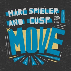 Marc Spieler & Cusp - Move (TAECH217)