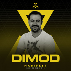Manifest Mix Series - 012 - DIMOD