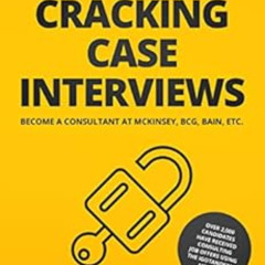 Get EPUB 📝 Cracking Case Interviews: Become a Consultant at McKinsey, BCG, Bain, Etc