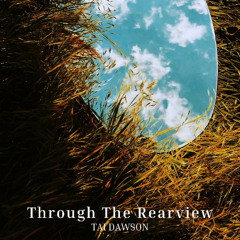 Through the Rearview