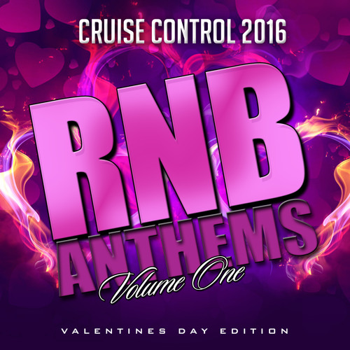 Cruise Control 2016 -RNB Anthems Vol.1