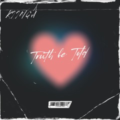 Truth be told - KIINGA