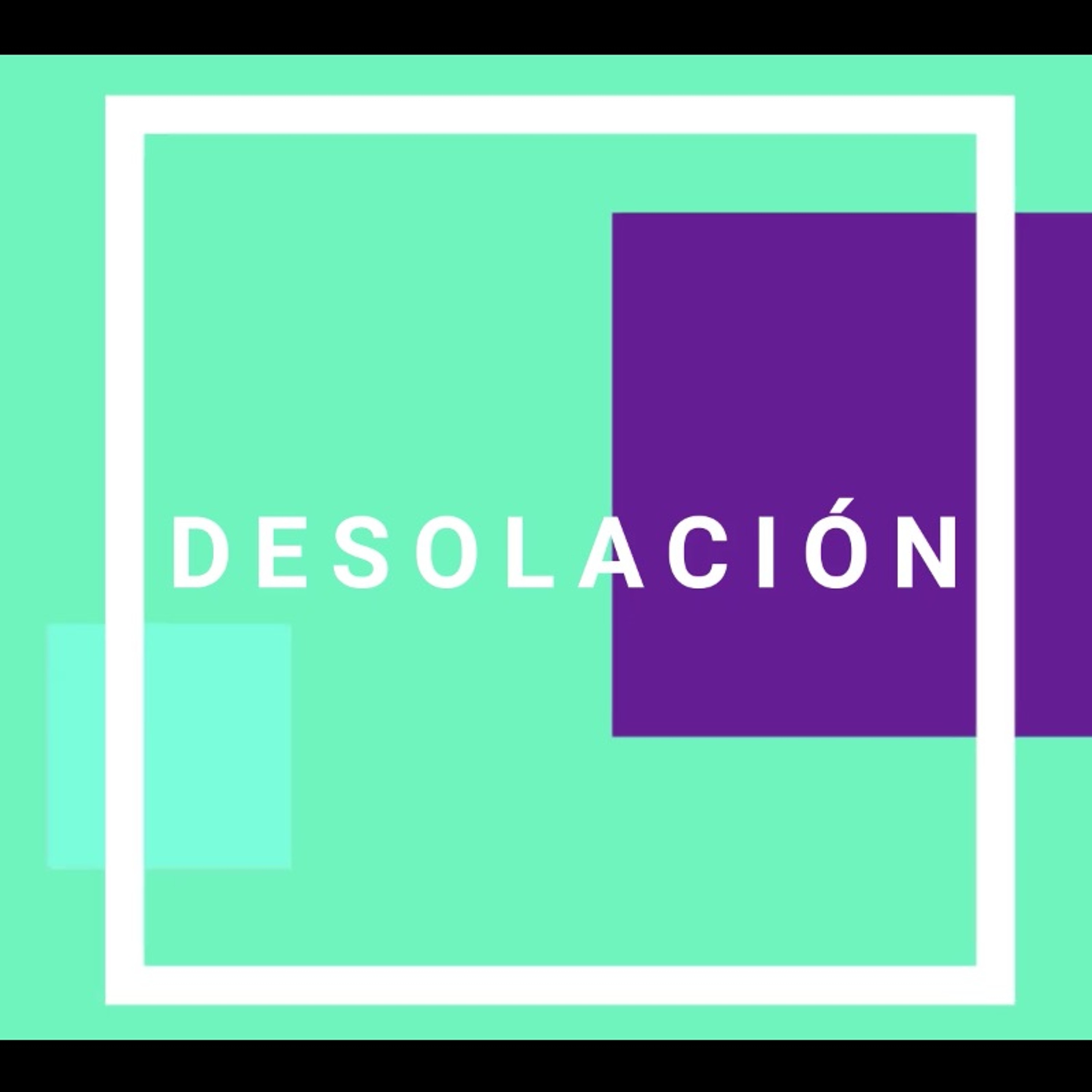 Cuarta: Desolación - Ismael Astudillo