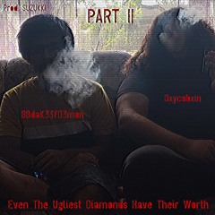 BLXCK666BLXXD - BBdaK33fD3mon x Oxycobxin - Even The Ugliest Diamonds Have Their Worth (Part II)