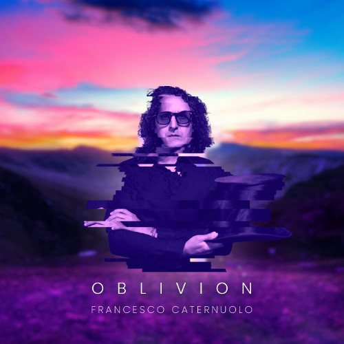 Francesco Caternuolo - Oblivion