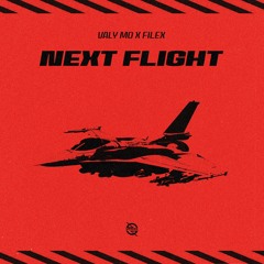 Valy Mo X Filex - Next Flight