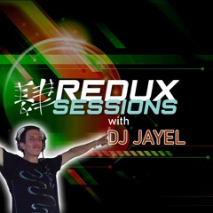 Redux Sessions 050 with DJ Jayel(Redux Special)