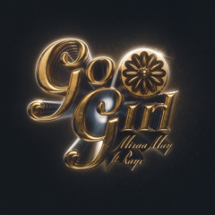Go Girl (feat. RAYE)